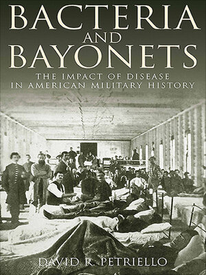 cover image of Bacteria and Bayonets